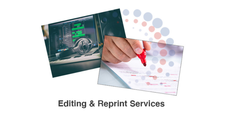 Editing & Reprint Services